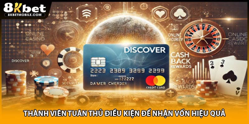 Thành viên tuân thủ điều kiện để nhận vốn hiệu quả